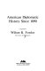 American diplomatic history since 1890 /