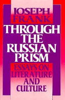Through the Russian prism : essays on literature and culture /
