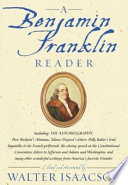 A Benjamin Franklin reader /