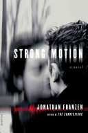 Strong motion : a novel /