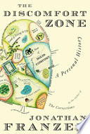 The discomfort zone : a personal history /