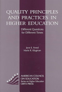 Quality principles and practices in higher education : different questions for different times /