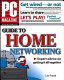 PC magazine Guide to home networking /