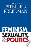 Feminism, sexuality, and politics : essays /