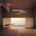 Meditative spaces /