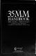 The 35mm handbook : a complete course from basic techniques to professional applications /