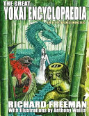 The great yokai encyclopaedia : the A-Z of Japanese monsters /