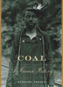 Coal : a human history /
