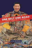 One Belt One Road : Chinese power meets the world /