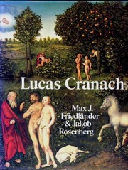 The paintings of Lucas Cranach /