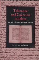 Tolerance and coercion in Islam : interfaith relations in the Muslim tradition /