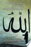 Woman, man, and God in modern Islam /