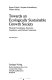 Towards an ecologically sustainable growth society : physical foundations, economic transitions, and political constraints /