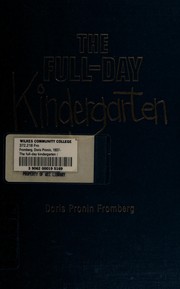 The full-day kindergarten /