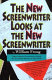 The new screenwriter looks at the new screenwriter /