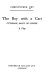 The boy with a cart : Cuthman, Saint of Sussex: a play /