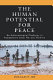The human potential for peace : an anthropological challenge to assumptions about war and violence /