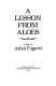 A lesson from Aloes : a play /