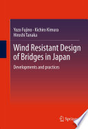 Wind-resistant design of bridges in Japan : developments and practices /