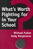 What's worth fighting for in your school? /