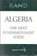 Algeria : the next fundamentalist state? /