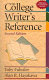 The college writer's reference /