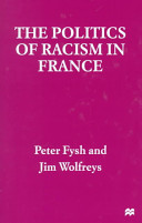 The politics of racism in France /