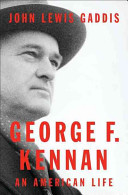 George F. Kennan : an American life /