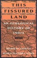 This fissured land : an ecological history of India /