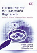Economic analysis for EU accession negotiations : agri-food issues in the EU's eastward expansion /