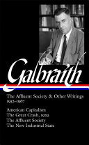 The affluent society and other writings, 1952-1967 /