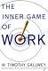 The inner game of work /