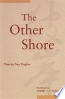 The other shore : plays /