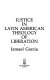 Justice in Latin American theology of liberation /