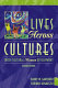Lives across cultures : cross-cultural human development /