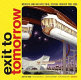 Exit to tomorrow : world's fair architecture, design, fashion, 1933-2005 /