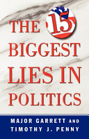 The fifteen biggest lies in politics /