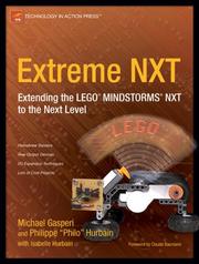 Extreme NXT : extending the LEGO MINDSTORMS NXT to the next level /