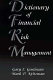The dictionary of financial risk management.