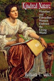 Kindred nature : Victorian and Edwardian women embrace the living world /