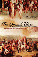 The Spanish ulcer : a history of the Peninsular War /
