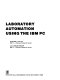 Laboratory automation using the IBM PC /