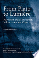 From Plato to Lumière : narration and monstration in literature and cinema /