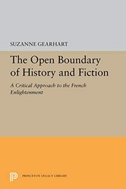 The open boundary of history and fiction : a critical approach to the French Enlightenment /