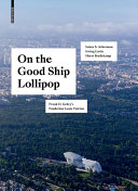On the good ship lollipop : Frank O. Gehry's Fondation Louis Vuitton /