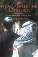 The Israel-Palestine conflict : one hundred years of war /