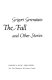 The fall, and other stories /