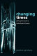 Changing times : work and leisure in postindustrial society /