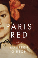 Paris red : a novel /