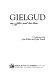 Gielgud, an actor and his time /